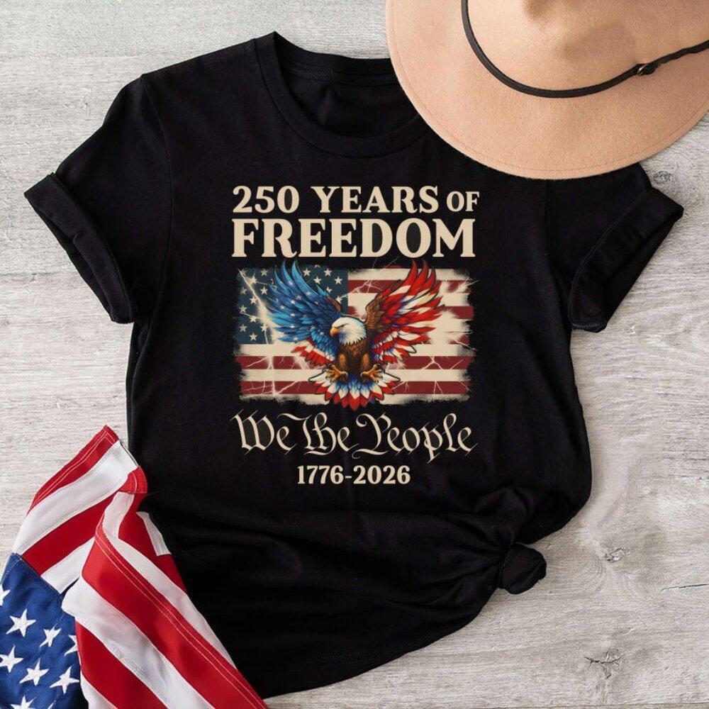 America 250Th Birthday 250 Years We The People 1776 2026 T Shirt 81